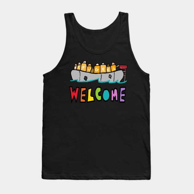 Refugees Welcome Tank Top by Mark Ewbie